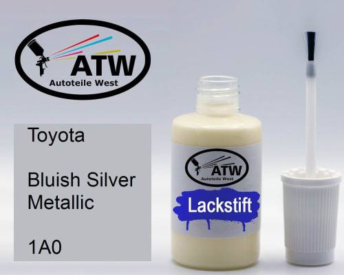 Toyota, Bluish Silver Metallic, 1A0: 20ml Lackstift, von ATW Autoteile West.